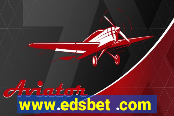 www.edsbet .com